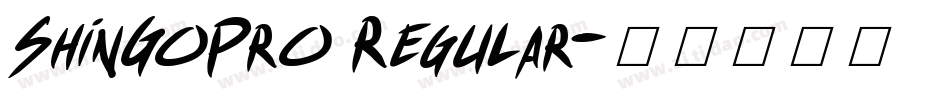 ShinGoPro Regular字体转换